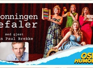 Bilde for arrangement Dronningen Befaler | Oslo Humorfest på SALT