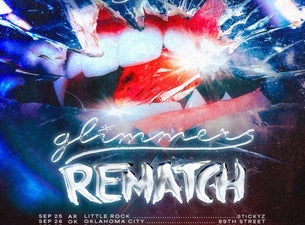Glimmers & Rematch: The Cut Your Teeth Tour