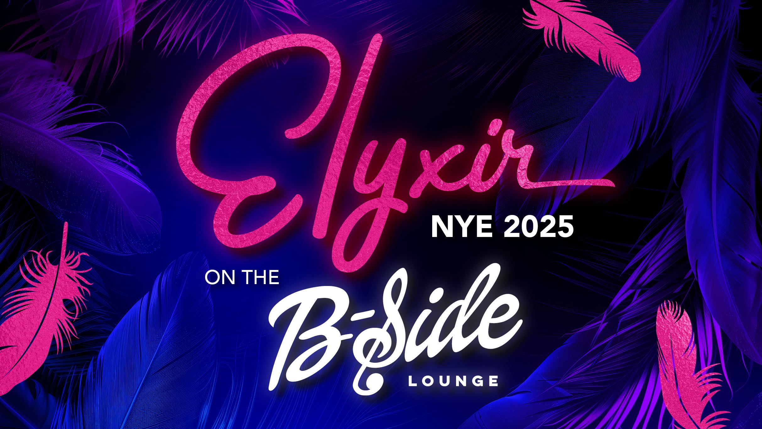 Elyxir On The B-Side – NYE Party at B-Side Lounge at Graton Resort & Casino – Rohnert Park, CA