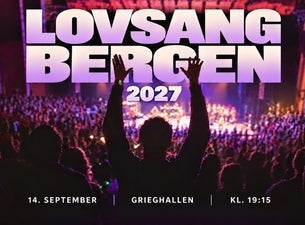 Lovsang Bergen 2027