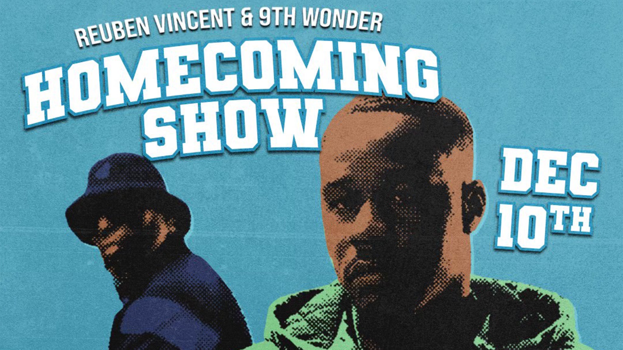 REUBEN VINCENT & 9TH WONDER (18+)