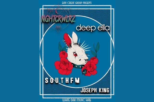 Deep Ella w/ SouthFM, NGHTCRWLRZ & Joseph King