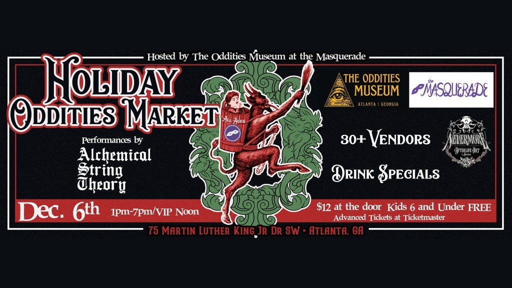 The Oddities Museum: Holiday Oddities Market at The Masquerade