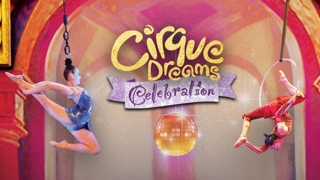 Cirque Dreams Celebration