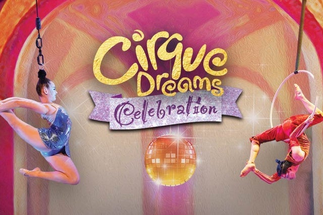 Cirque Dreams Celebration Uncasville  presale password