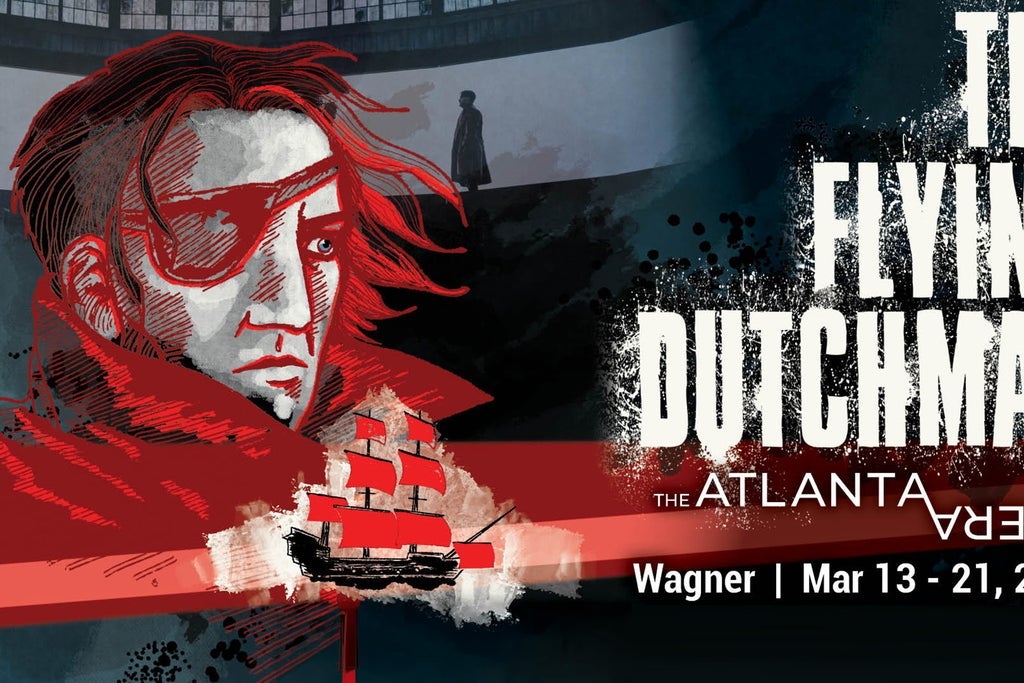 Atlanta Opera Presents Flying Dutchman