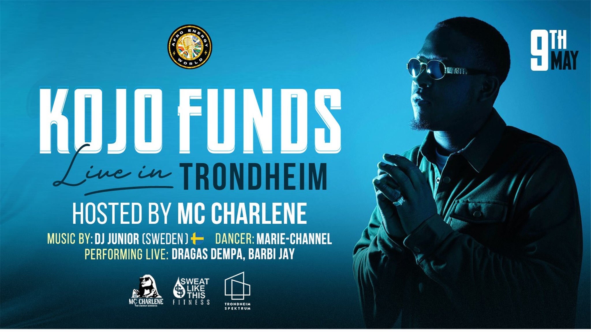 KOJO FUNDS LIVE IN TRONDHEIM, HOSTED BY MC CHARLENE – 2026-05-09