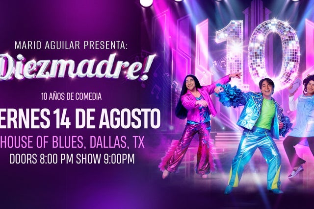 Mario Aguilar - "Diezmadre" presale password for tickets in Dallas, TX (House of Blues Dallas )