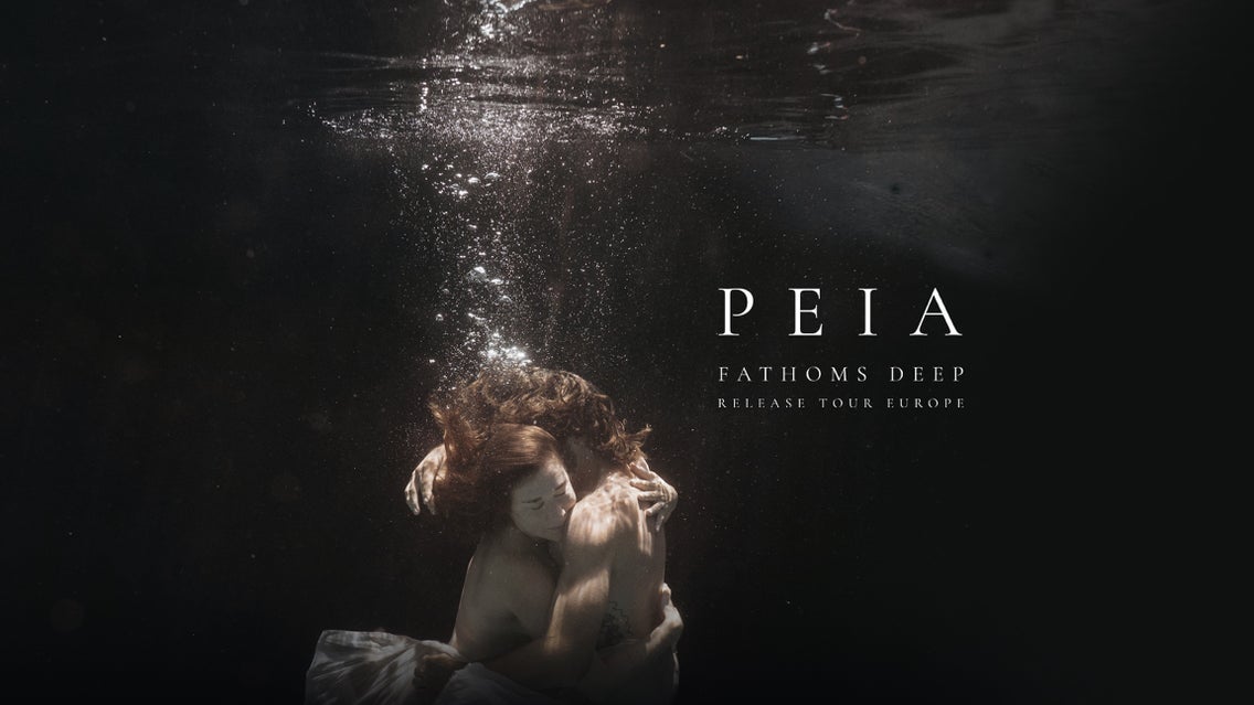 Nixi Music and Merci Life present Peia // Fathoms Deep Release Tour
