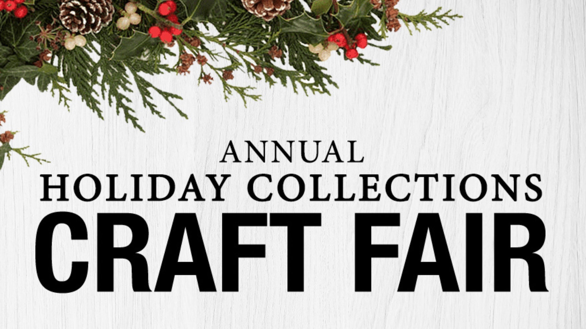Holiday Collections Craft Fair - 2025