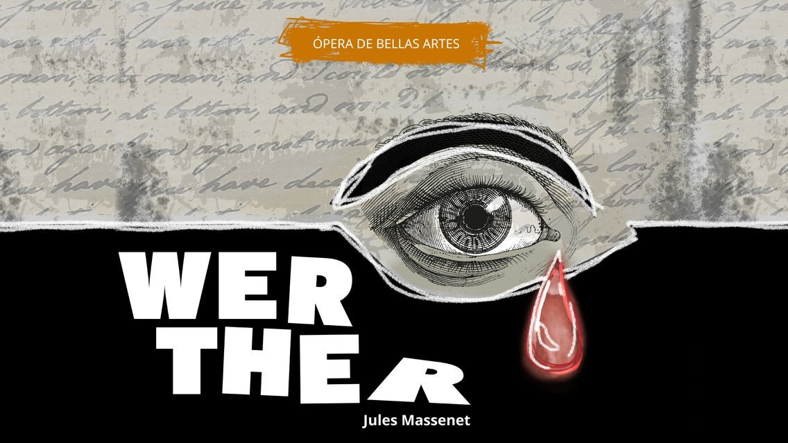  Werther de Jules Massenet. Compañía Nal. Opera. 12+. Ingreso 19:30 h.