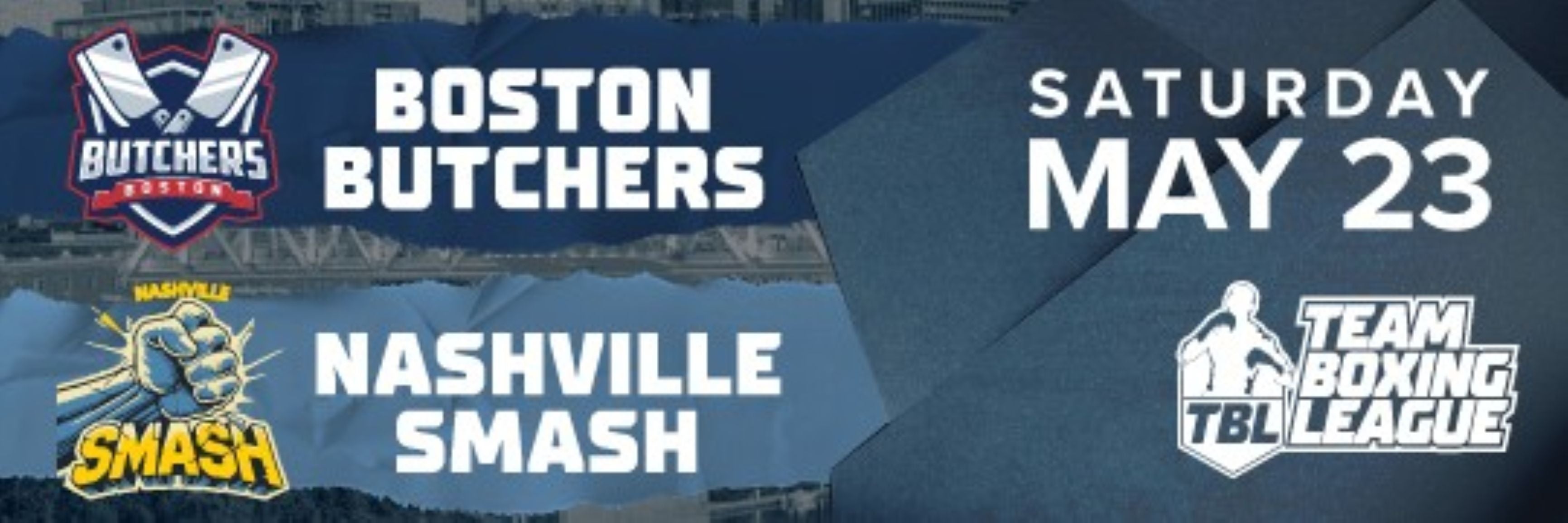 Team Boxing League Presents: Boston Butchers Vs Nashville Smash