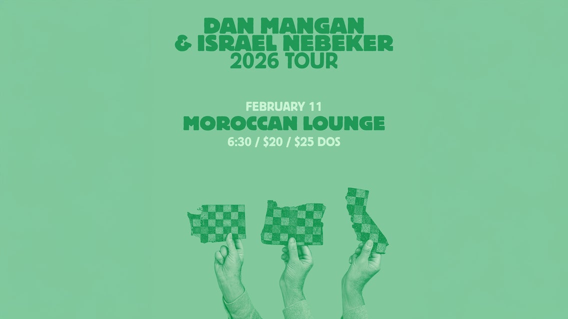Dan Mangan & Israel Nebeker
