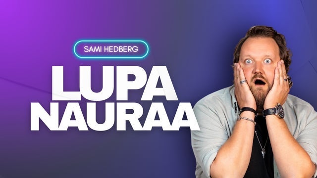 Sami Hedberg - LUPA NAURAA (K18)