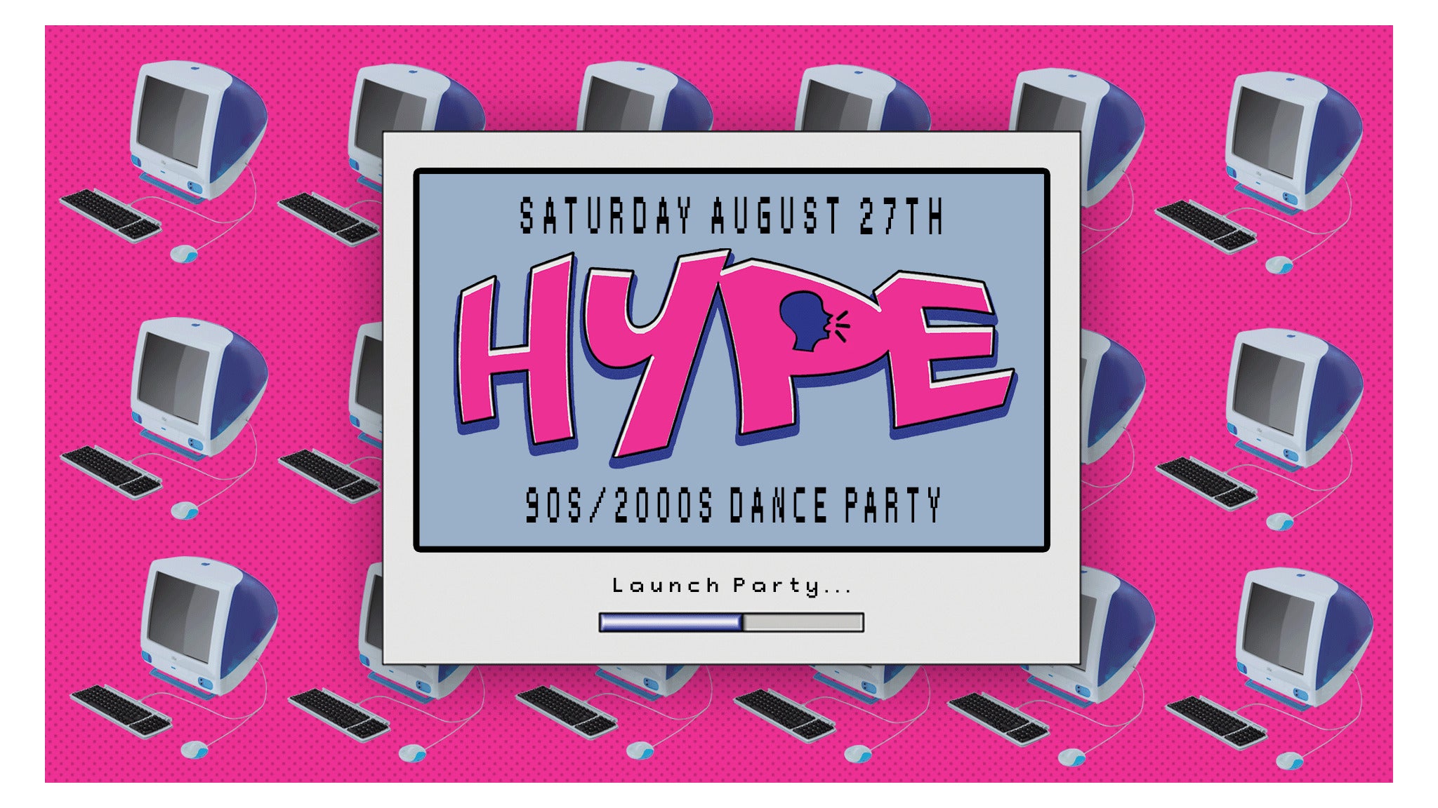 Hype 90’s & 2000’s Dance Party