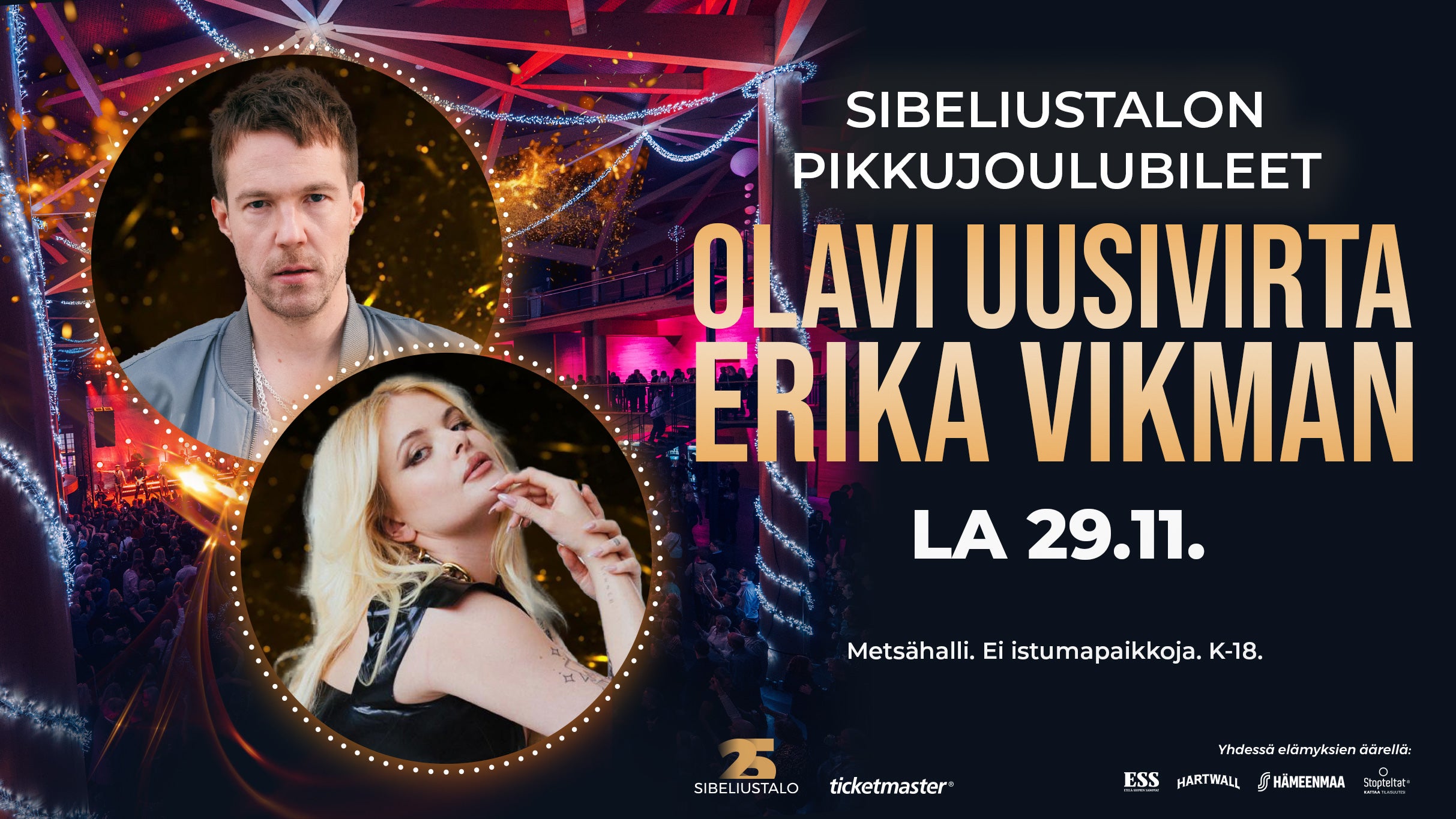 Sibeliustalon Pikkujoulubileet K18: Olavi Uusivirta, Erika Vikman