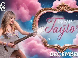 Dream Like Taylor