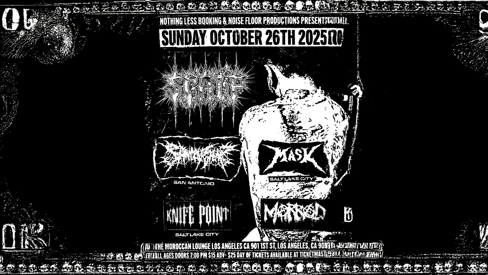 NOTHING LESS BOOKING & NOISE FLOOR PRODUCTIONS PRESENTS: SCALP + MORE at The Moroccan Lounge – Los Angeles, CA