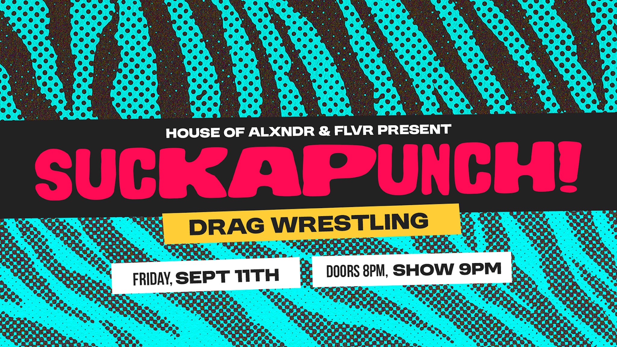 SUCKAPUNCH! Drag Wrestling | 18+