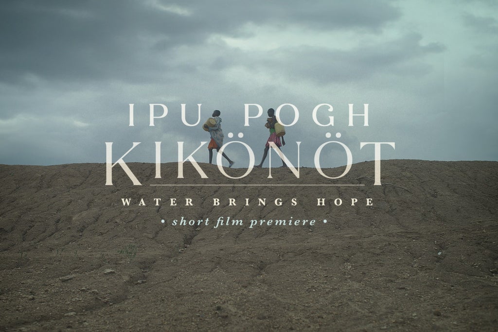 Ipu Pogh Kikonot: WATER BRINGS HOPE