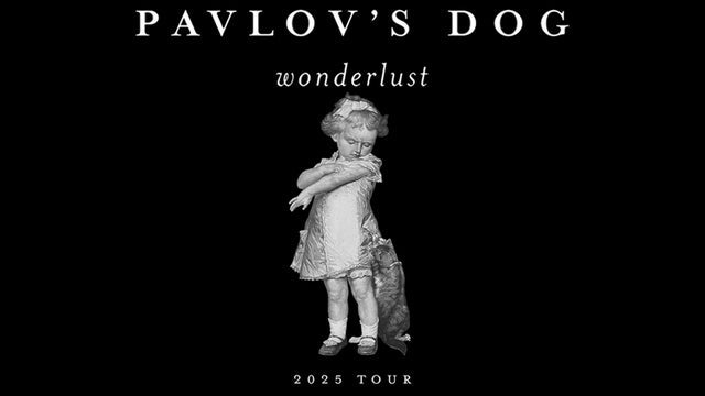 An Evening With PAVLOV'S DOG - wonderlust 2025 TOUR concert image