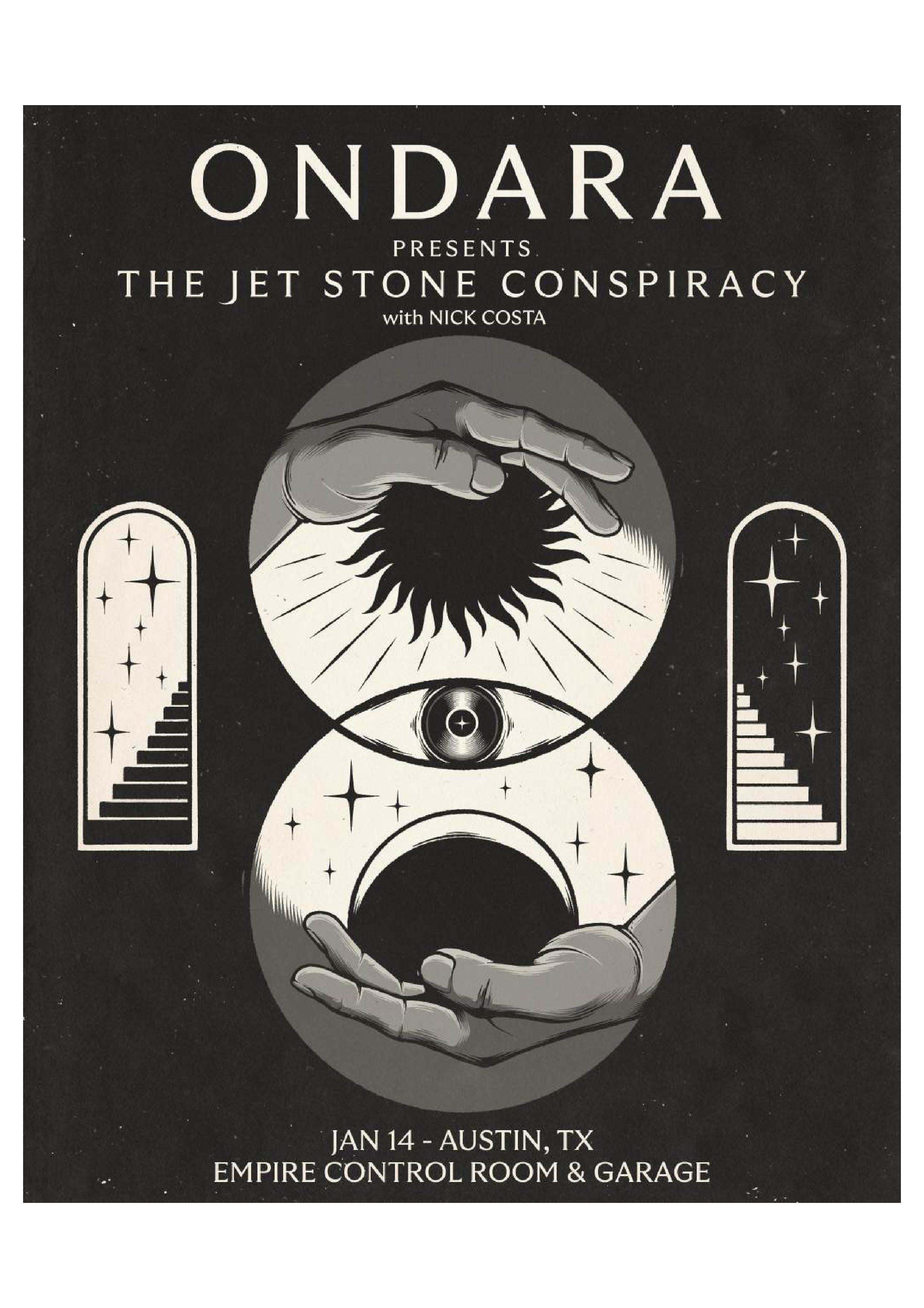 ONDARA PRESENTS THE JET STONE CONSPIRACY