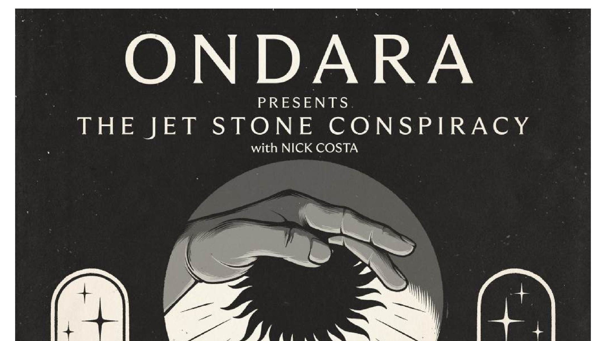 ONDARA PRESENTS THE JET STONE CONSPIRACY