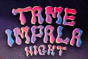Tame Impala Night