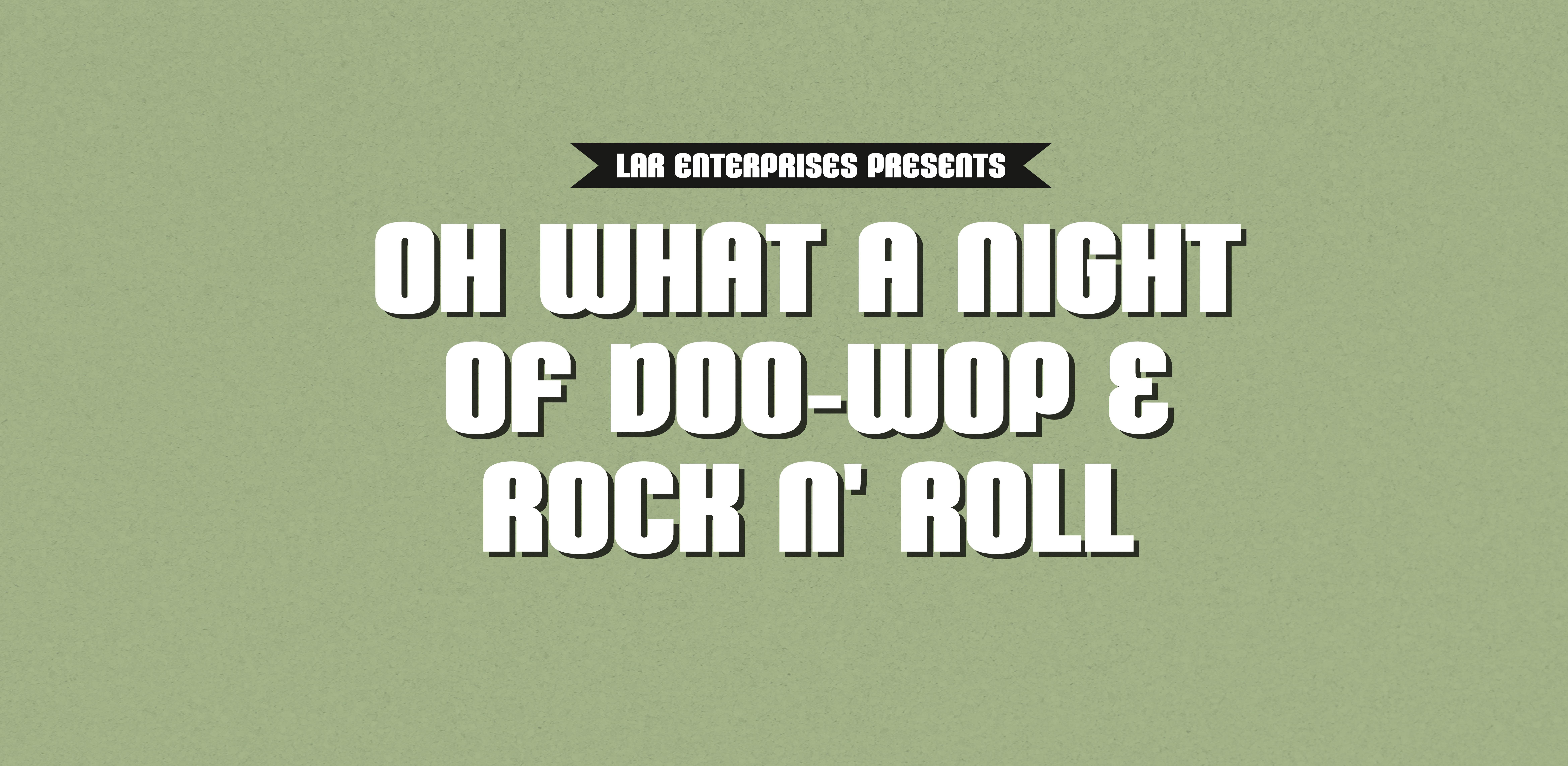 Presale codes for oh what a night of doo wop and rock &amp; roll: members use these when buying pre-sale tickets
