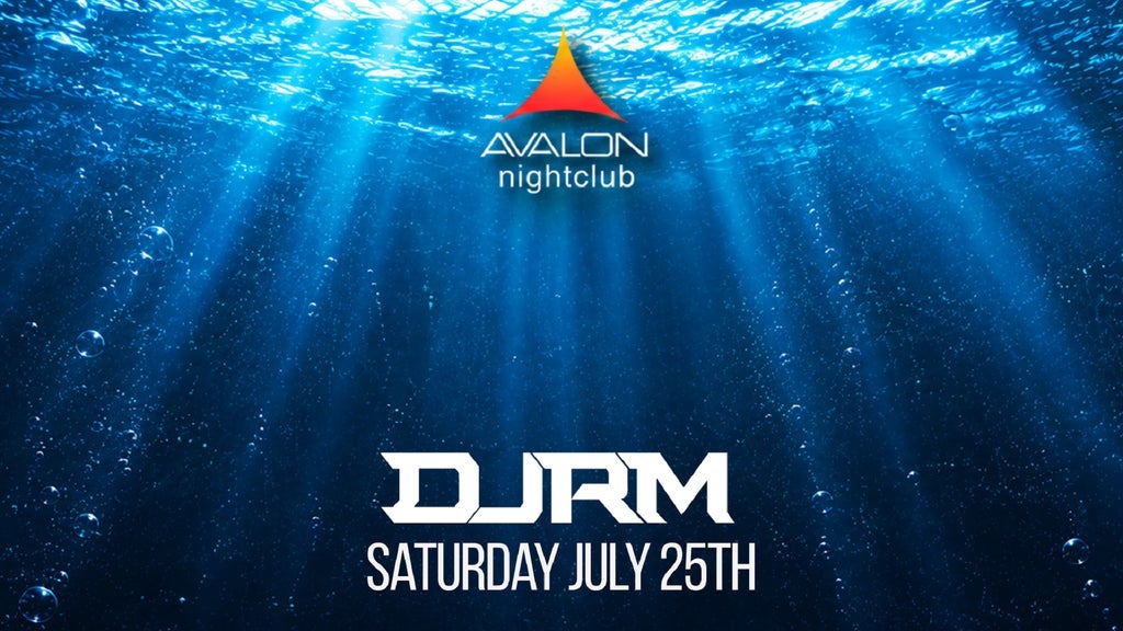 Avalon Saturday With Dj Rm