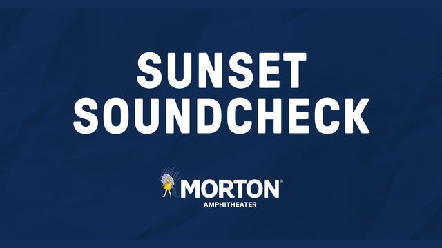 Sunset Soundcheck