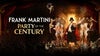 Frank Martini - Party of the Century