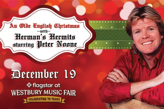 Presales to an olde english christmas with herman's hermits starring peter noone: members use these when buying pre-sale tickets
