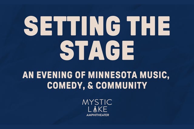 Presales to setting the stage: an evening of mn music, comedy &amp; community: members use these when buying pre-sale tickets
