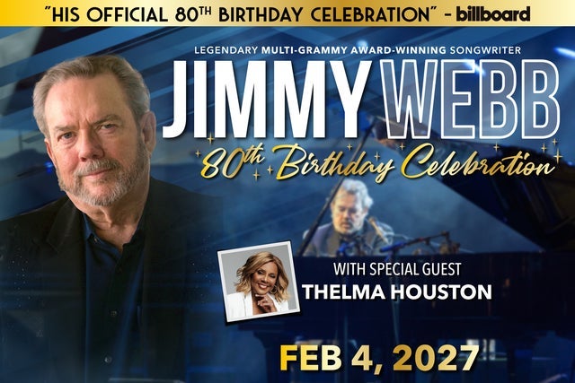 JIMMY WEBB: 80th Birthday Celebration with guest THELMA HOUSTON in Palm Springs promotional photo for Ticketmaster "Jimmy Webb" presale tickets offer