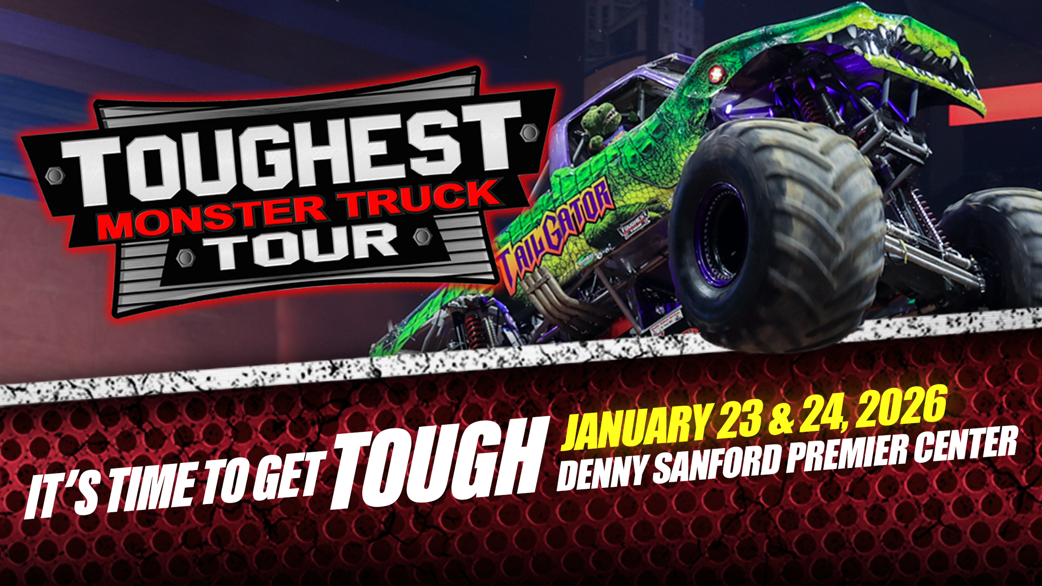 Toughest Monster Truck Tour