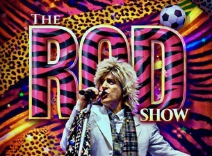 The Rod Stewart Experience with Special Guests The Stolen Cars