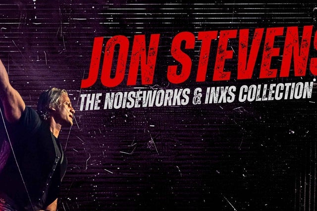 Presales to jon stevens the noiseworks &amp; inxs collection tour: members use these when buying pre-sale tickets