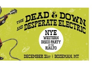 Image of Western Disco NYE with The Dead & Down & Desperate Electric