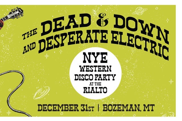 Western Disco NYE with The Dead & Down & Desperate Electric