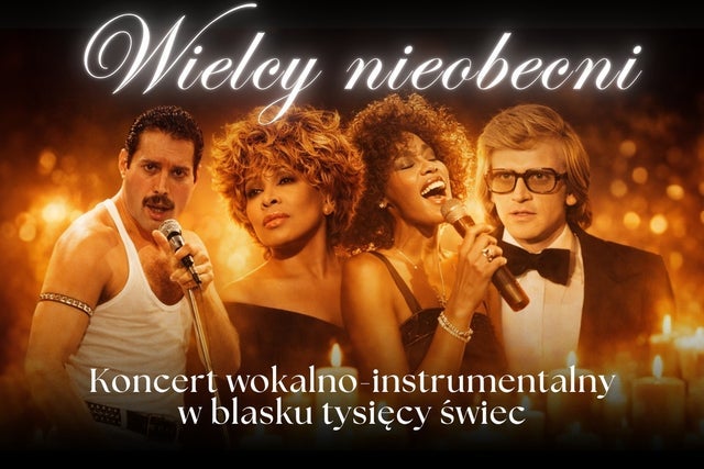Plakat wydarzenia: Koncert przy świecach - Wielcy nieobecni