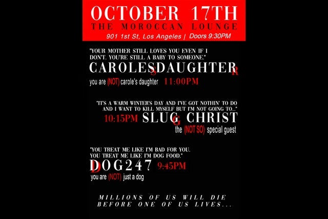 carolesdaughter w/ Slug Christ & Dog247