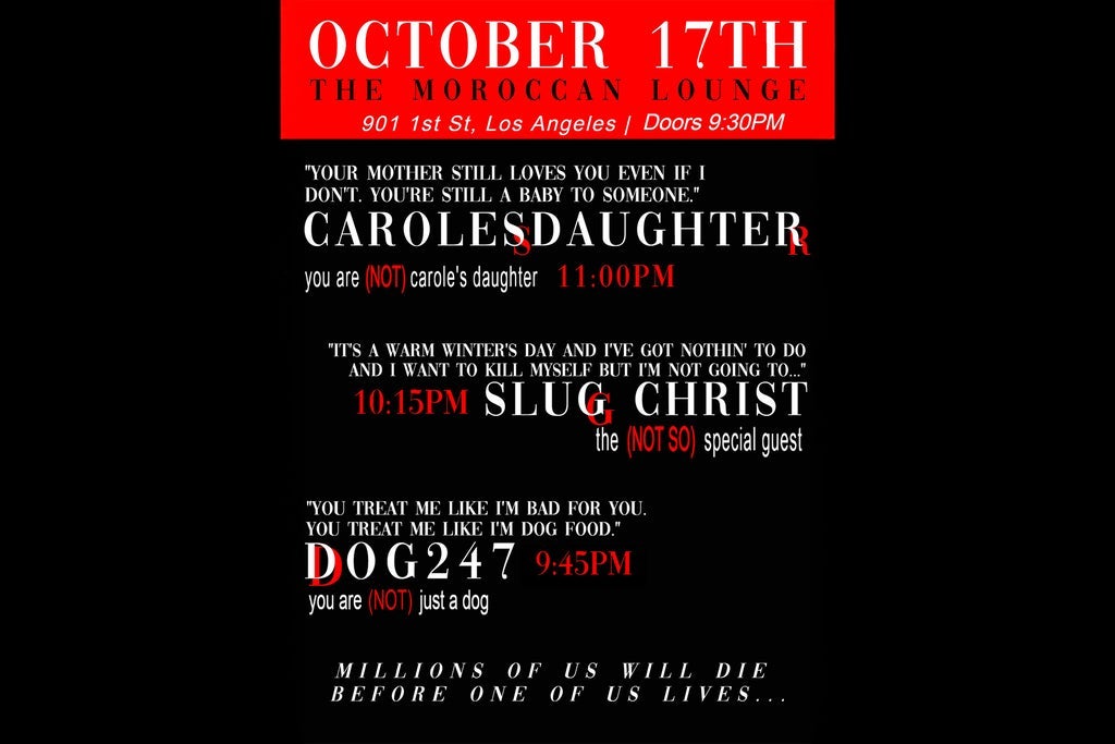 carolesdaughter w/ Slug Christ & Dog247