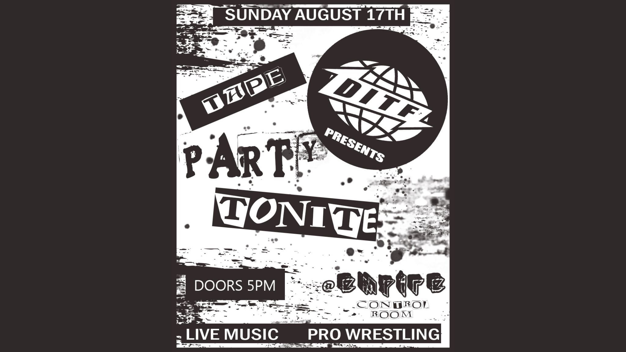 Tape Party Tonite at Empire Control Room – Austin, TX