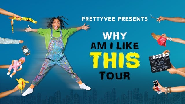 Pretty Vee Presents: Why Am I Like This? - Event poster
