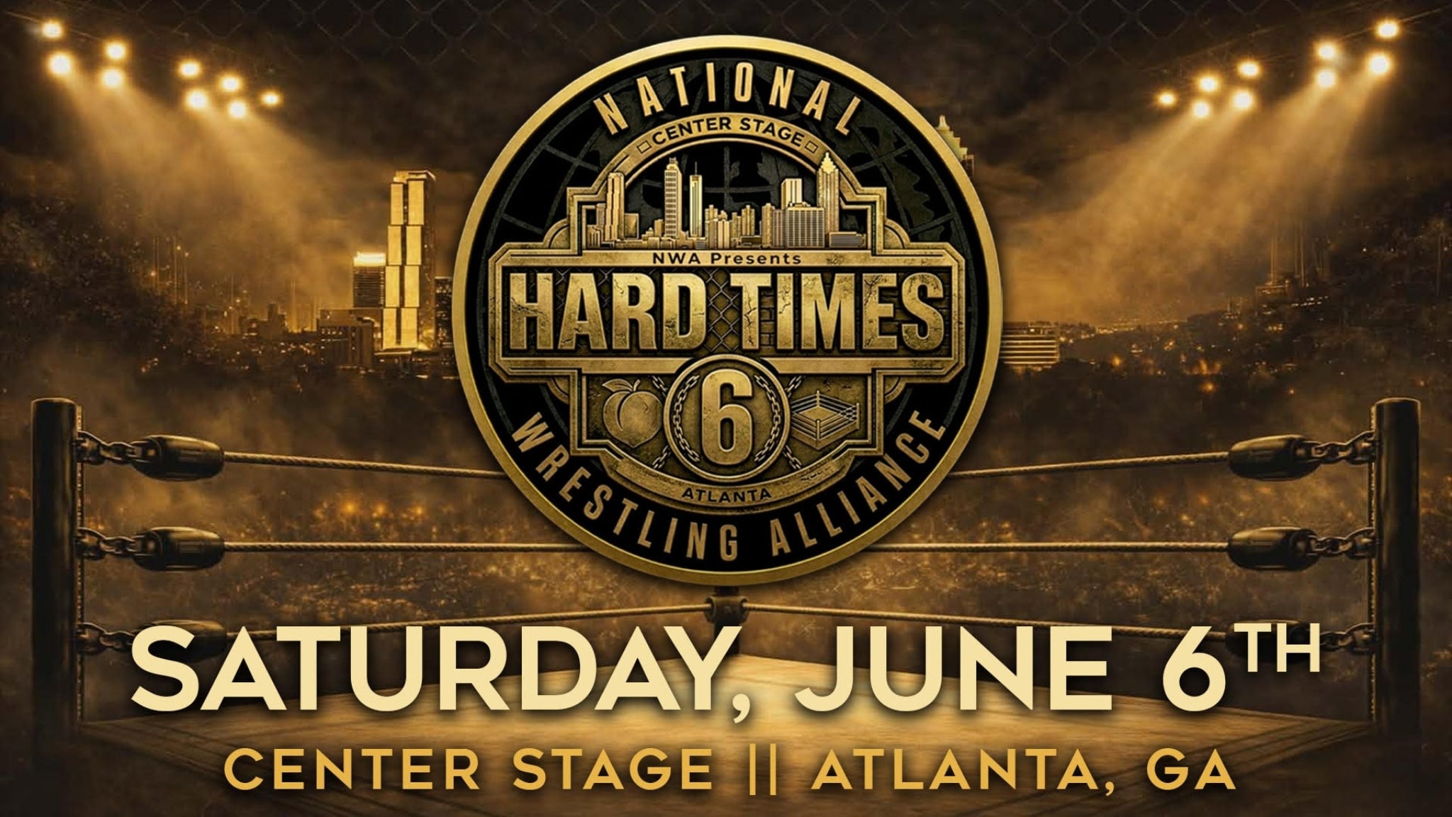 National Wrestling Alliance Presents: Hard Times 6 at Center Stage Theater