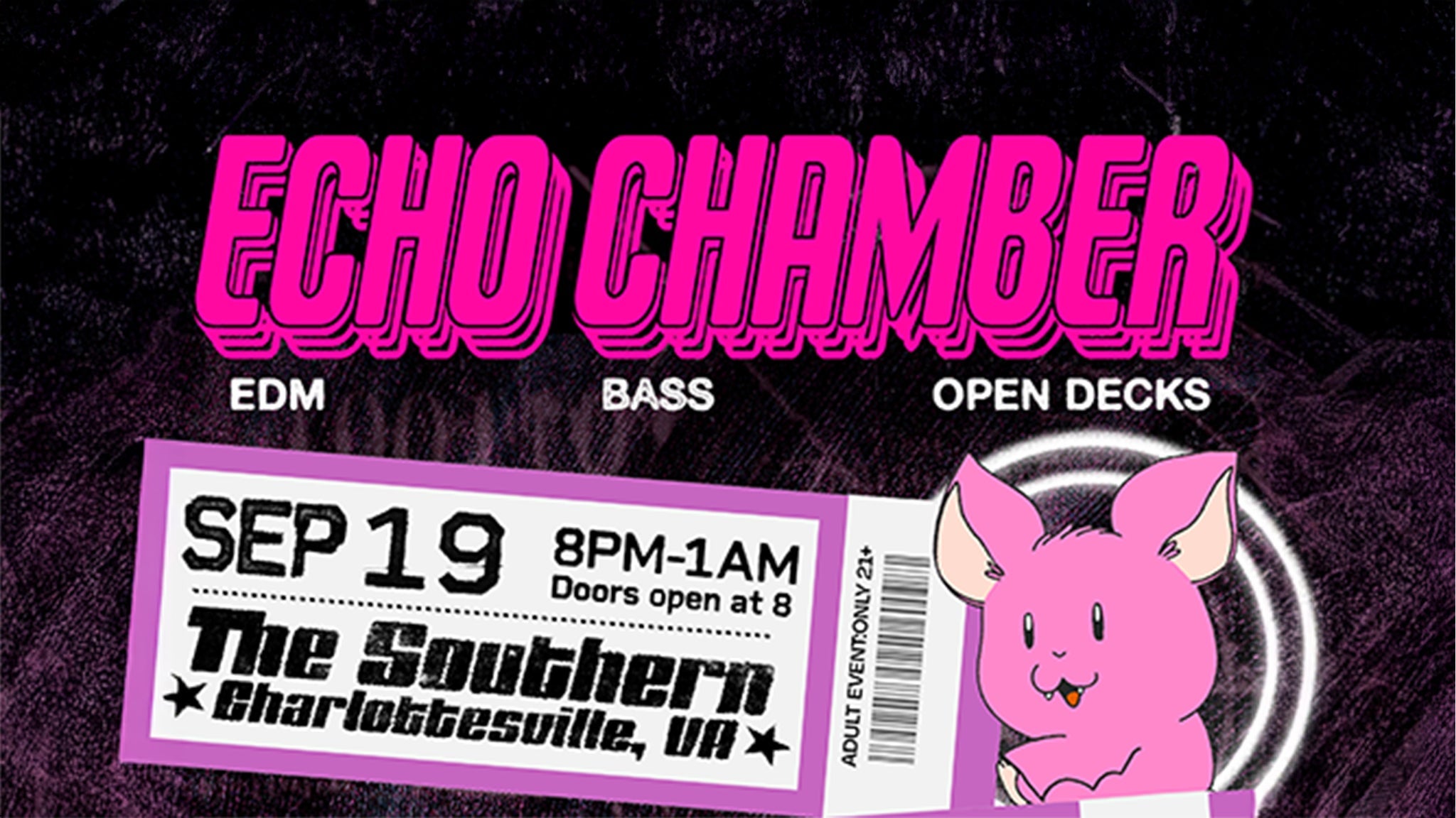 Echo Chamber - EDM + Open Deck Night Featuring Brielle & EDM.D. (21+)
