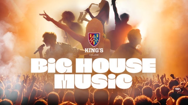 Kings College Big House Music