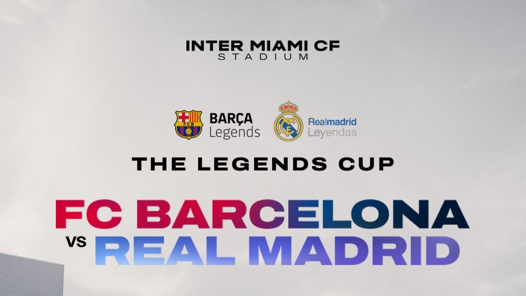 The Legends Cup - Barca Legends vs Real Madrid Leyendas