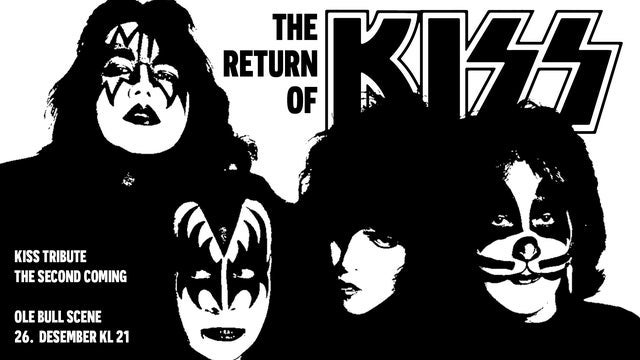 THE RETURN OF THE RETURN OF KISS